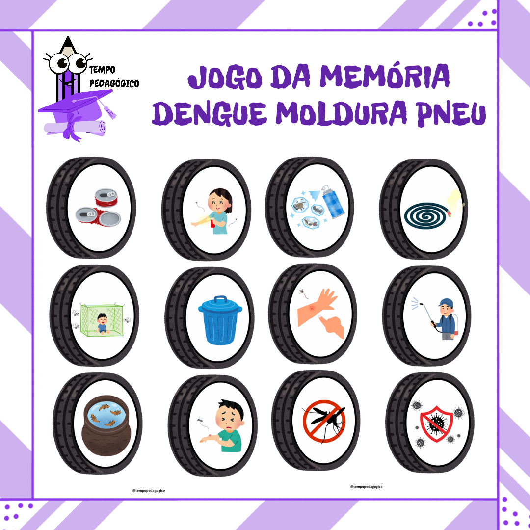 JOGO DA MEMÓRIA DENGUE MOLDURA PNEU