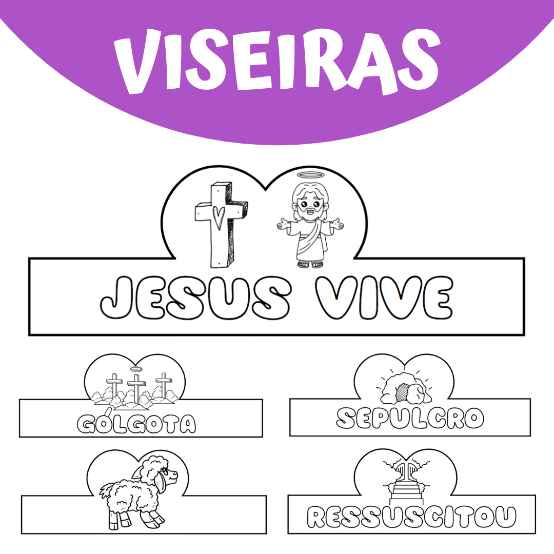 10 VISEIRAS RESSURREIÇÃO DE CRISTO PARA CONTAÇÃO DE HISTÓRIA