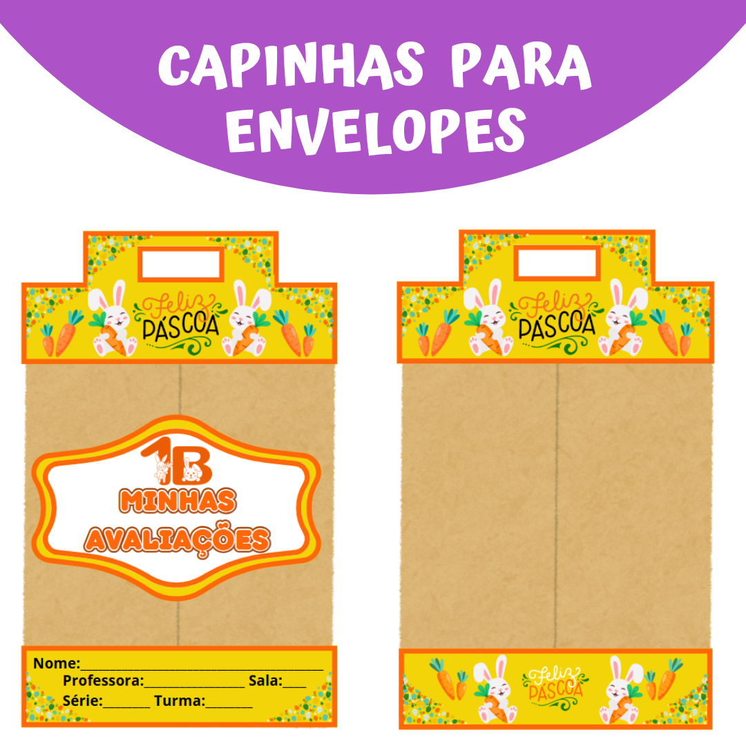 Alça e Capinha para Envelope de Avaliações Escolares Primeiro Bimestre Coelhinho da Páscoa cor Amarelo
