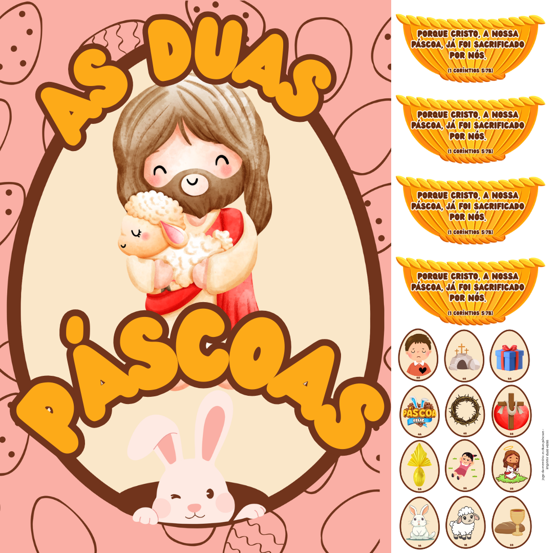 As Duas Páscoas - KIT com a História Bíblica