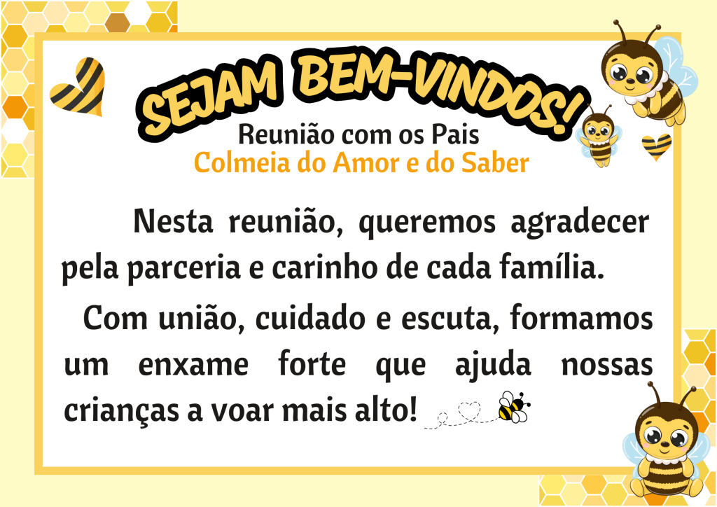 BIG Cartaz Acolhida Reunião de Pais Abelhinha – Tempo Pedagógico