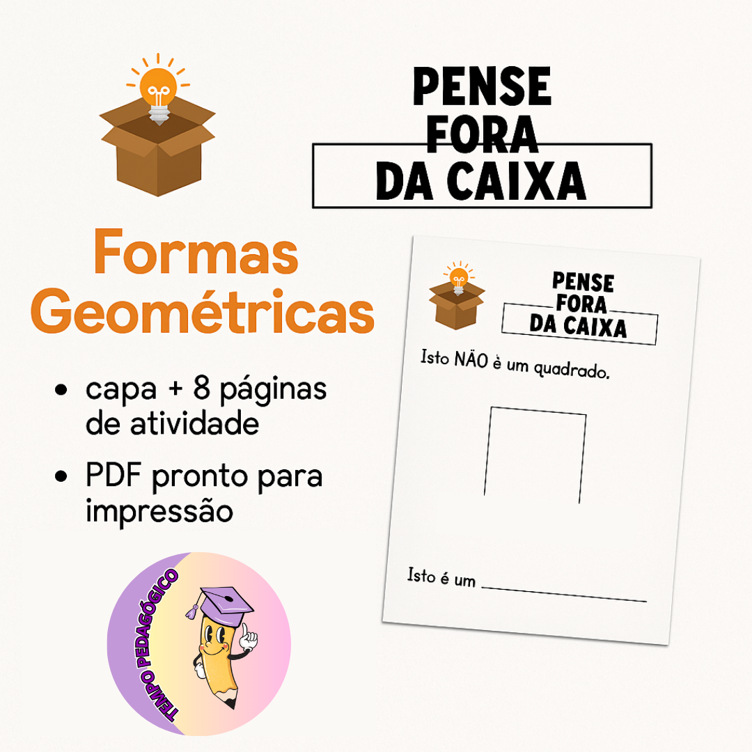 Pense Fora da Caixa – Formas Geométricas