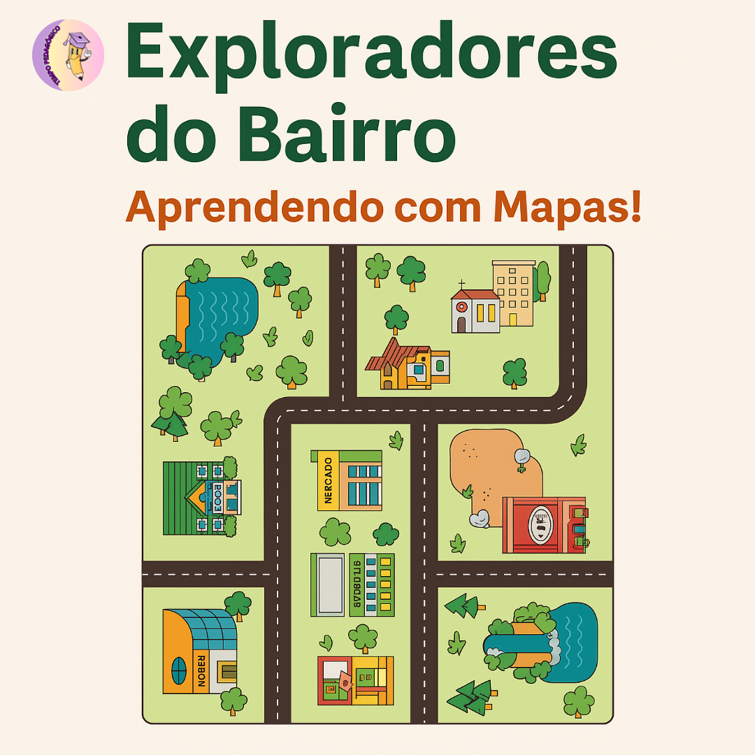 Exploradores do Bairro – Aprendendo com Mapas 3º ano fundamental