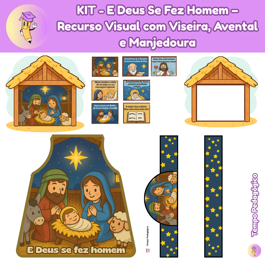 KIT - E Deus Se Fez Homem – Recurso Visual com Viseira, Avental e Manjedoura