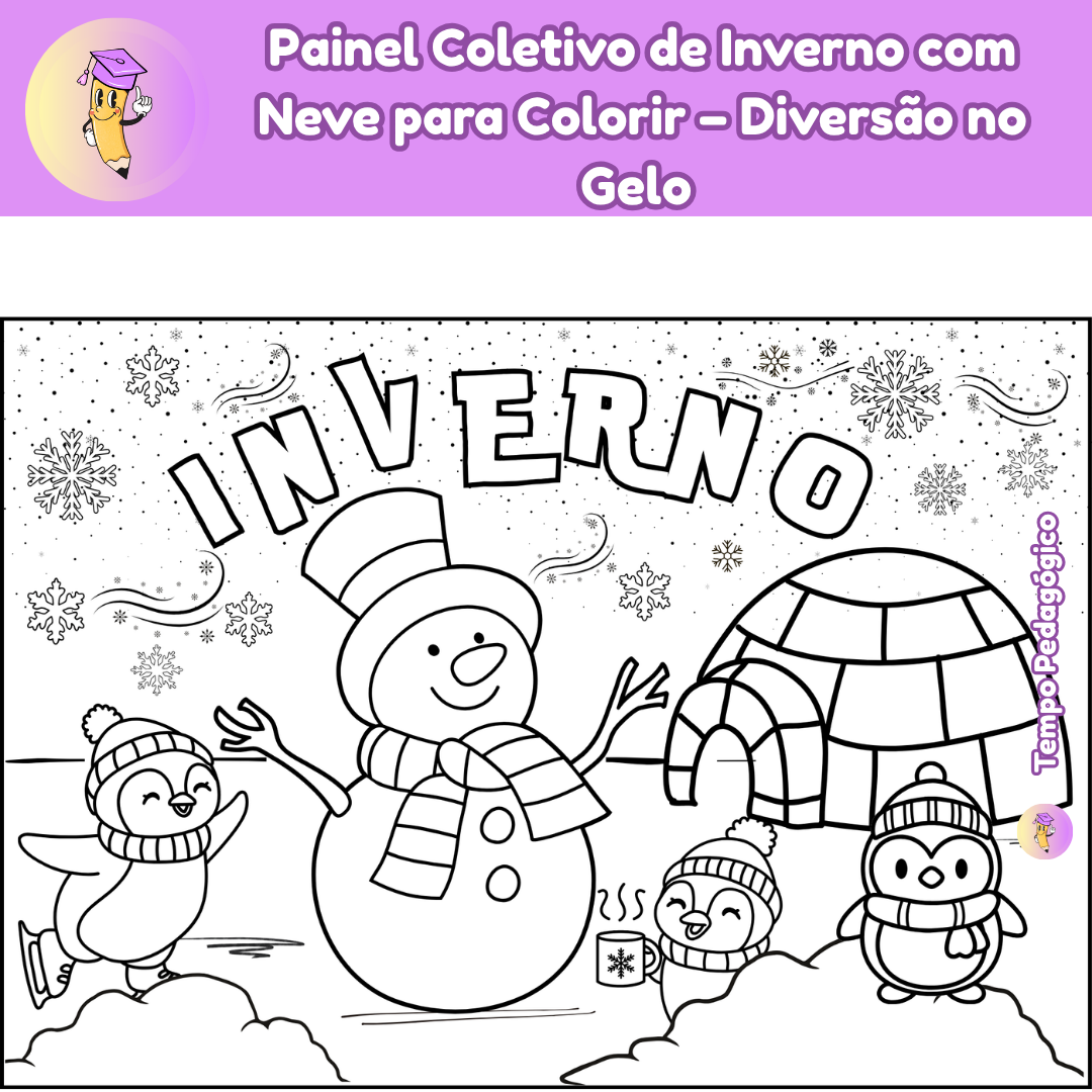 Painel Coletivo de Inverno com Neve para Colorir – Diversão no Gelo (A4 + Ampliado)