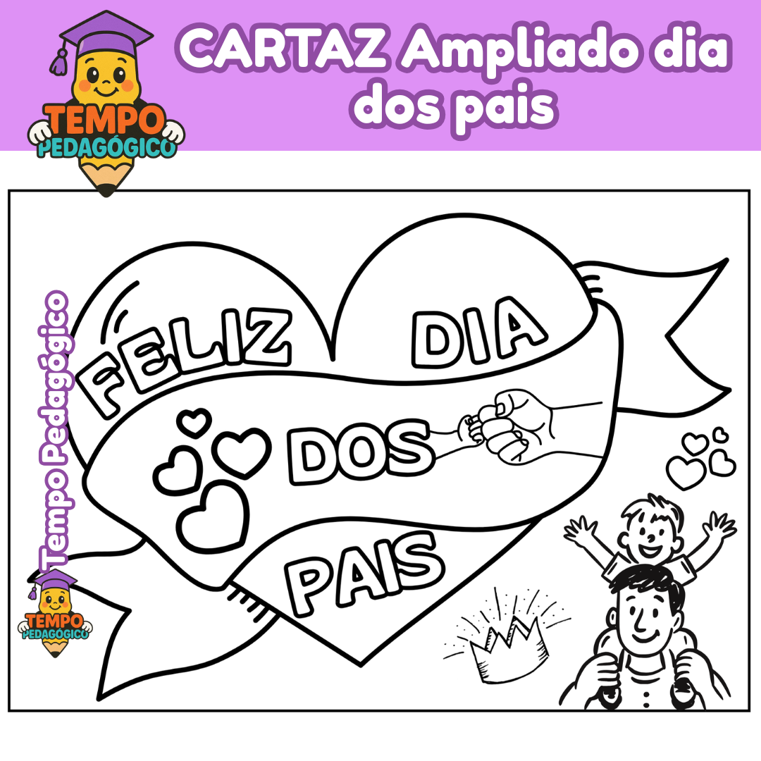 PAINEL AMPLIADO COLETIVO PARA COLORIR - CORAÇÃO DIA DOS PAIS