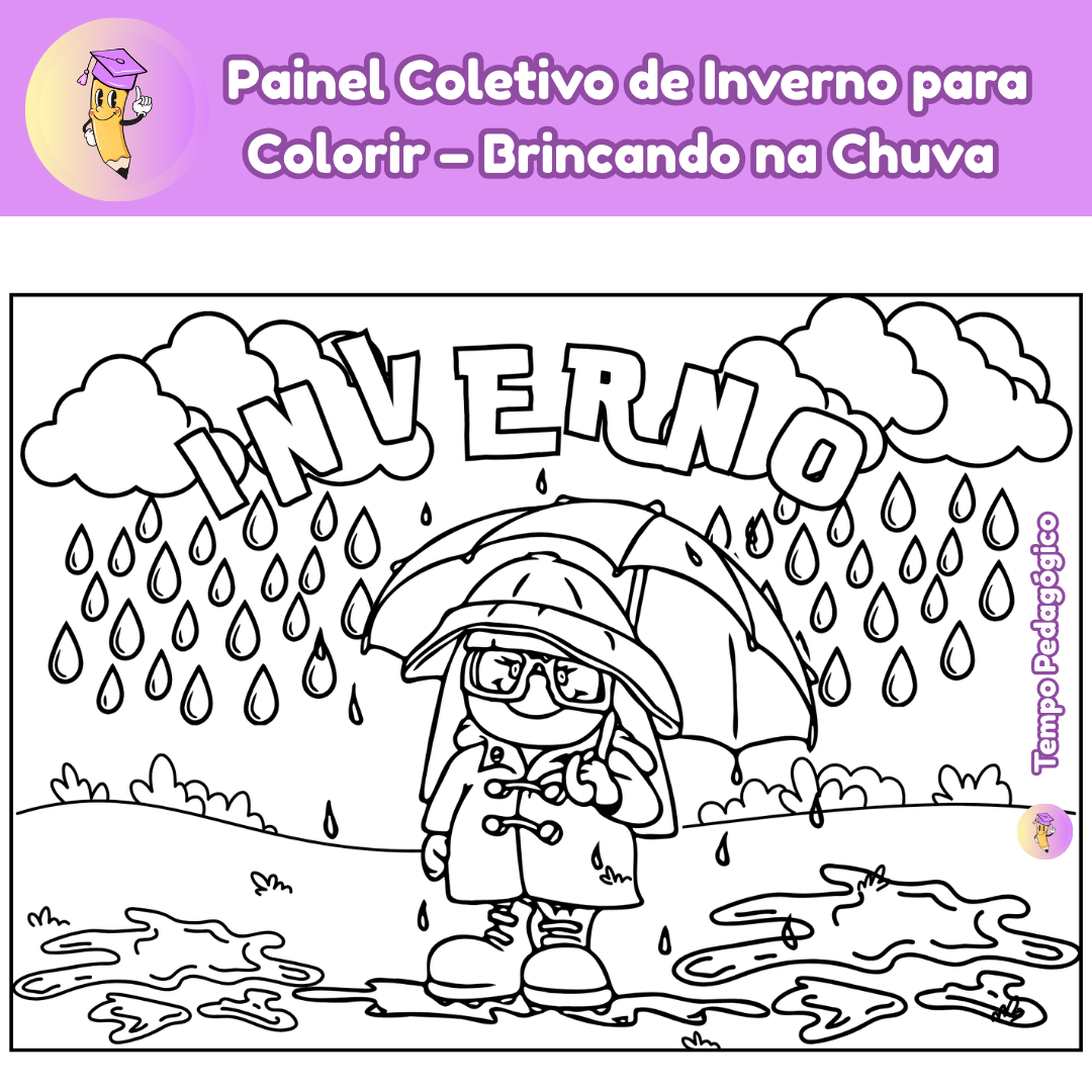 Painel Coletivo de Inverno para Colorir – Brincando na Chuva (A4 + Ampliado)