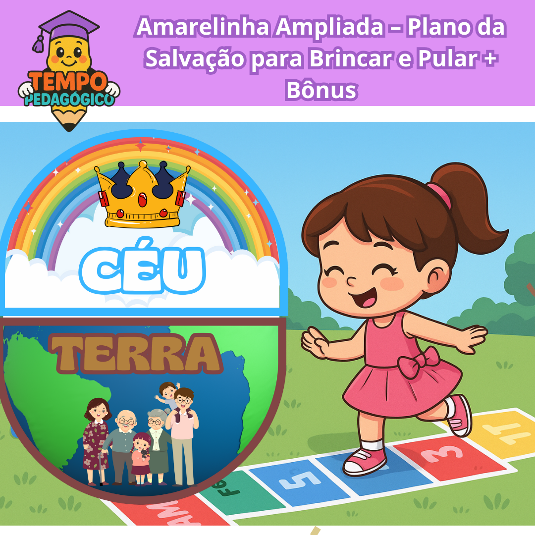 Amarelinha Ampliada – Plano da Salvação para Brincar e Pular + Bônus