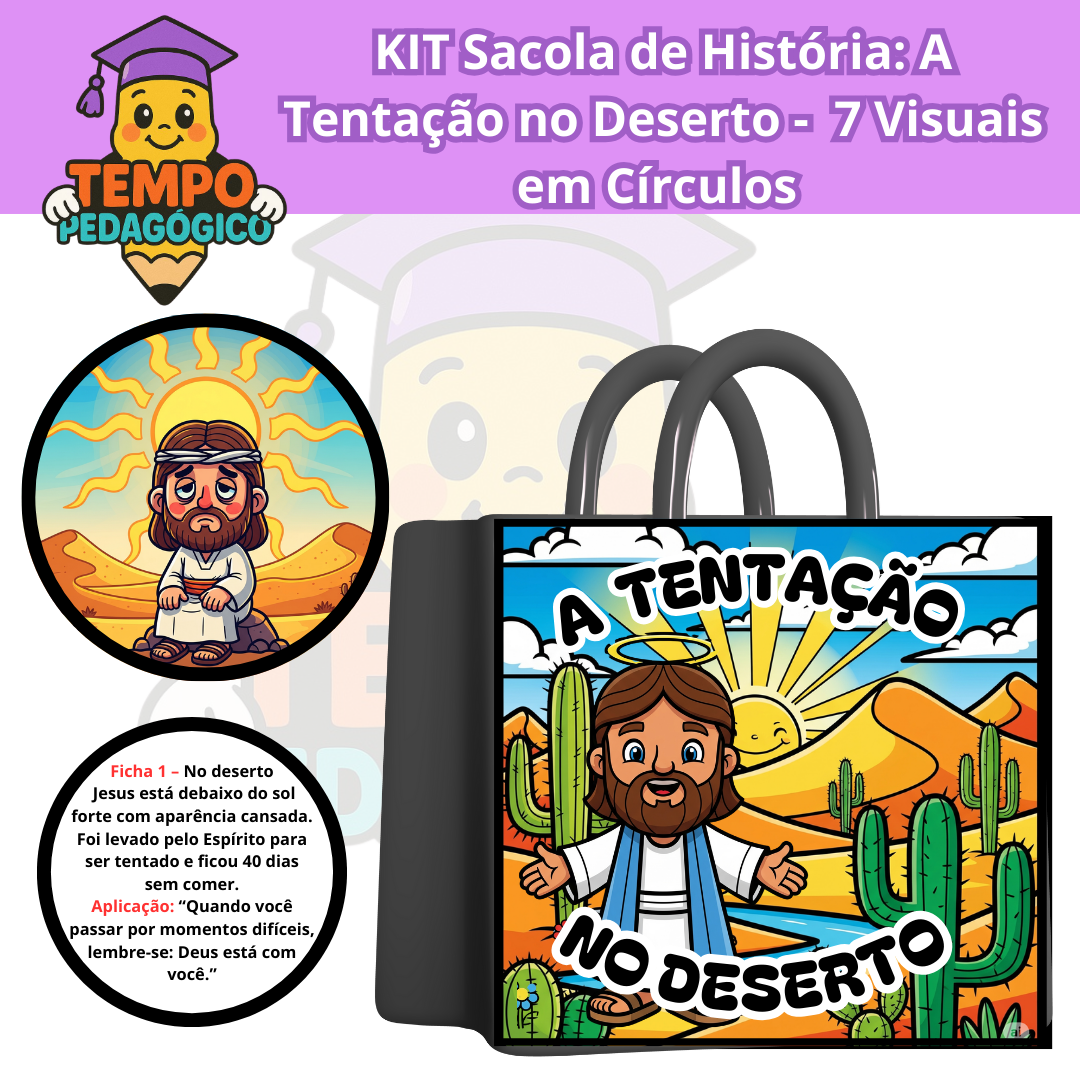 KIT Sacola de História: A Tentação no Deserto - Visuais em Círculos