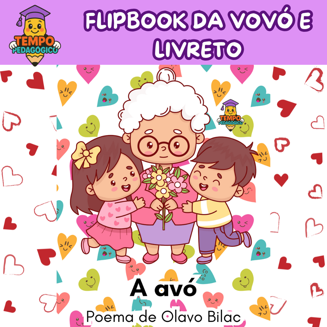Recurso Literário: Flipbook + Livreto – "A Avó" (Olavo Bilac)