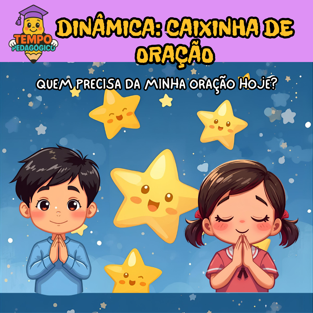 Dinâmica Caixinha de Oração - Quem precisa da minha oração hoje?