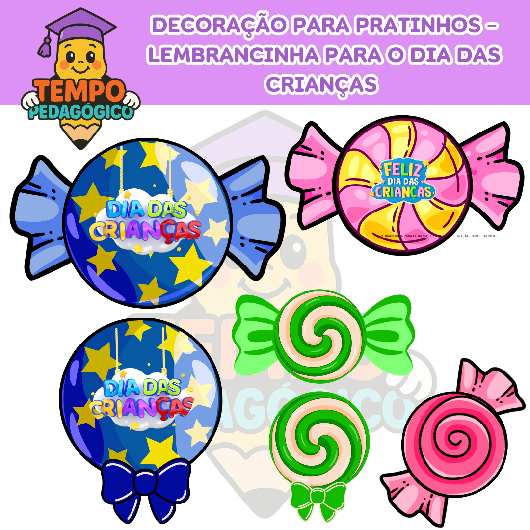 DECORAÇÃO PARA PRATINHOS - LEMBRANCINHA PARA O DIA DAS CRIANÇAS
