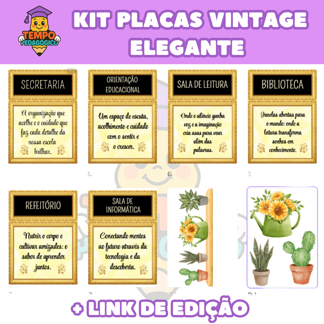 Kit Transformação Escolar: Combo de Placas Vintage Elegante com Frases Inspiradoras (Pronto para Imprimir + Link de Edição)