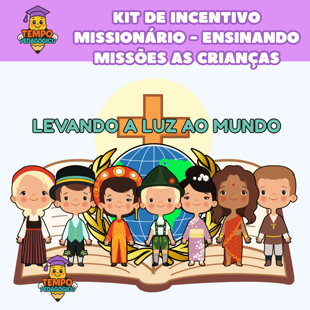 Kit de Incentivo Missionário - ENSINANDO MISSÕES AS CRIANÇAS