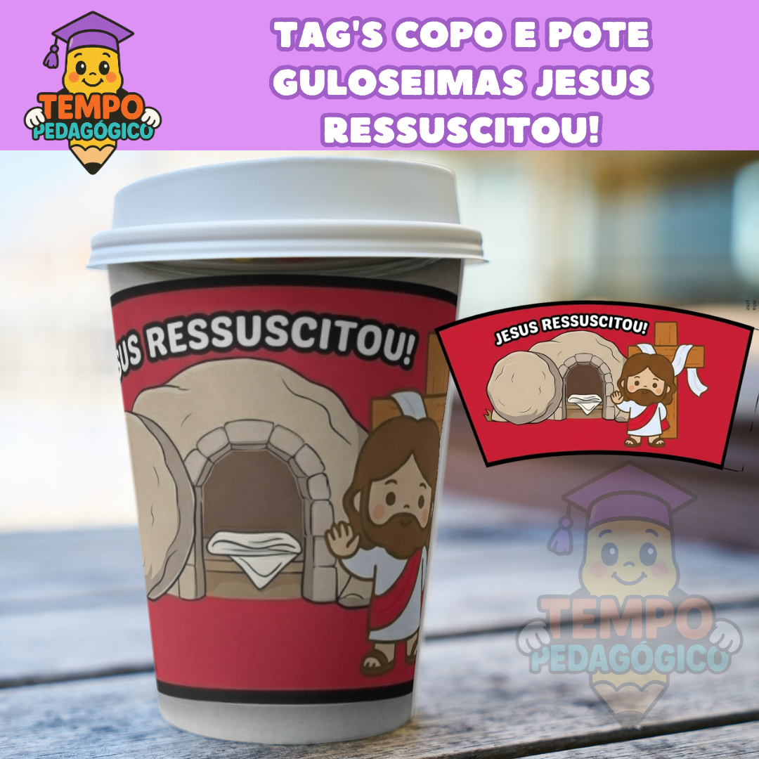 COPO GULOSEIMAS LEMBRANCINHA PÁSCOA - DECORAÇÃO JESUS RESSUSCITOU!