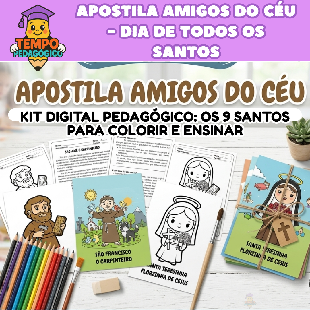 Apostila Amigos do Céu - Dia de Todos os Santos mais 9 Santos para colorir e ensinar