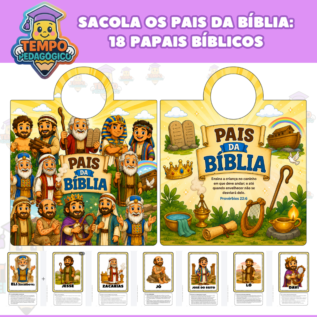 SACOLA OS PAIS DA BÍBLIA: 18 PAPAIS BÍBLICOS