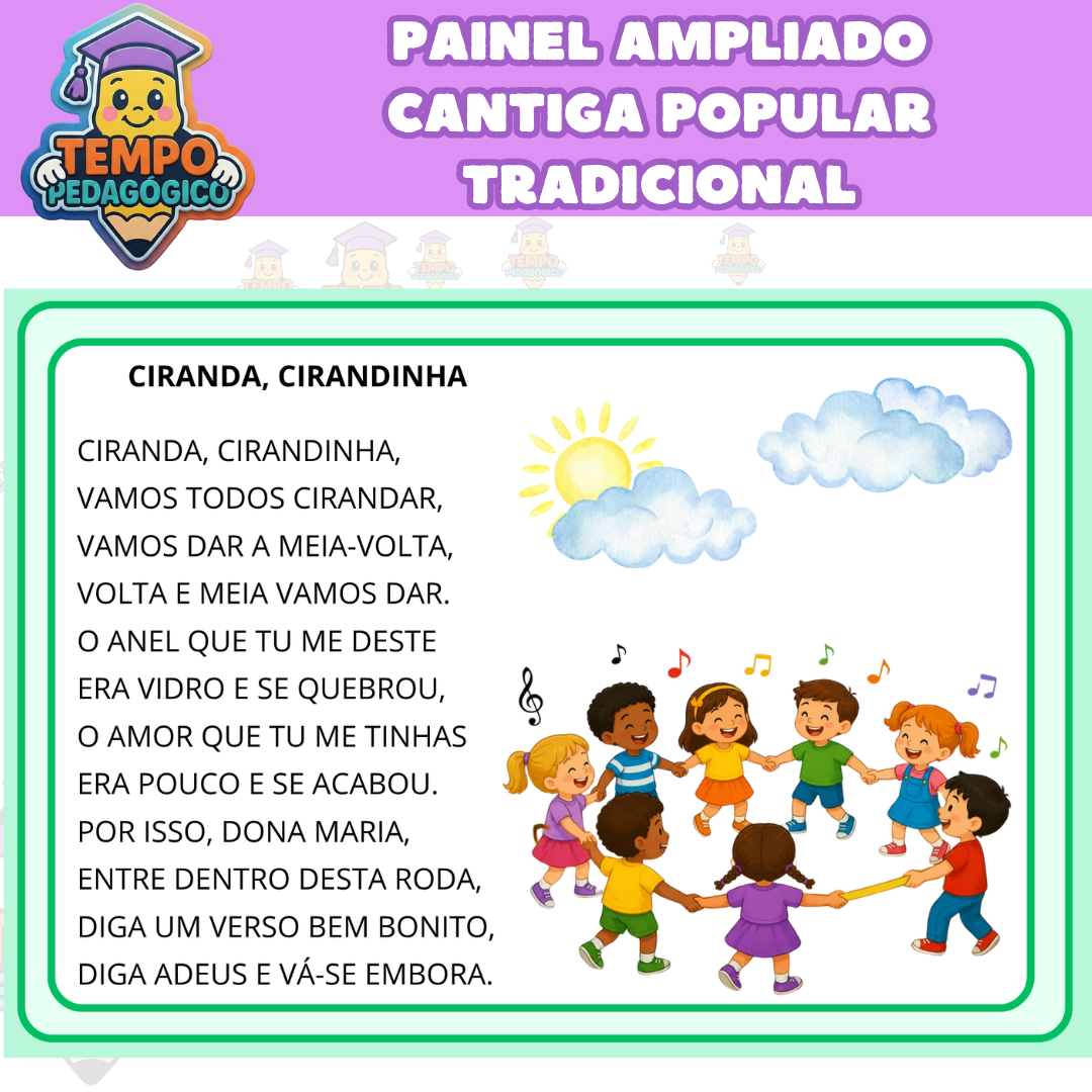 Painel Ampliado Cantiga Popular Tradicional: Ciranda, Cirandinha!