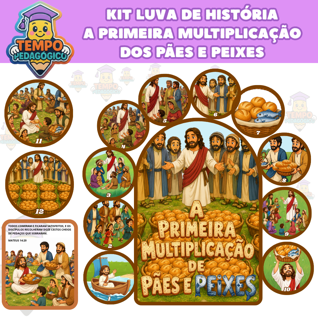 KIT LUVA DE HISTÓRIA: A PRIMEIRA MULTIPLICAÇÃO DOS PÃES E PEIXES